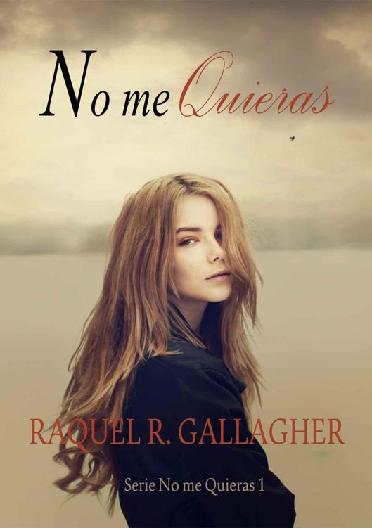 Portada de No me quieras (Spanish Edition)